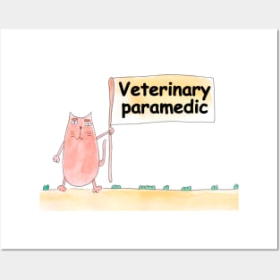 Veterinary paramedic. Profession, work, job. Cat shows a banner with the inscription. Watercolor illustration. A gift for a professional. Posters and Art